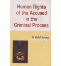 Human Rights of Accused in the Criminal Process